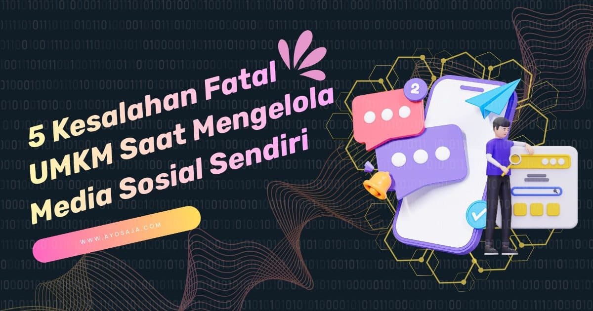 cara membuat branding umkm Ayosaja, tips mengelola instagram bisnis Ayosaja, strategi konten bisnis lokal Ayosaja, cara promo