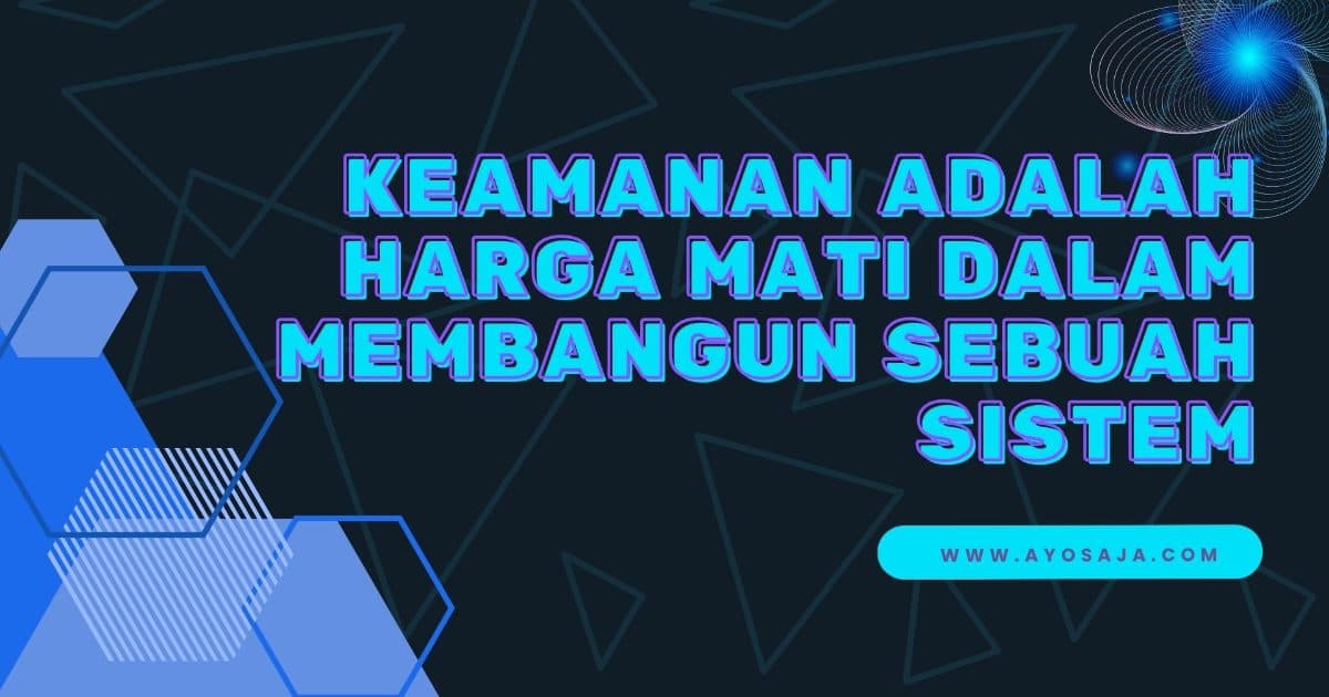 Trik Sistem Aman Ayosaja, Tips Proteksi Data Ayosaja, Panduan Amankan IoT Ayosaja, Solusi Keamanan Cyber Ayosaja, Trik Sm