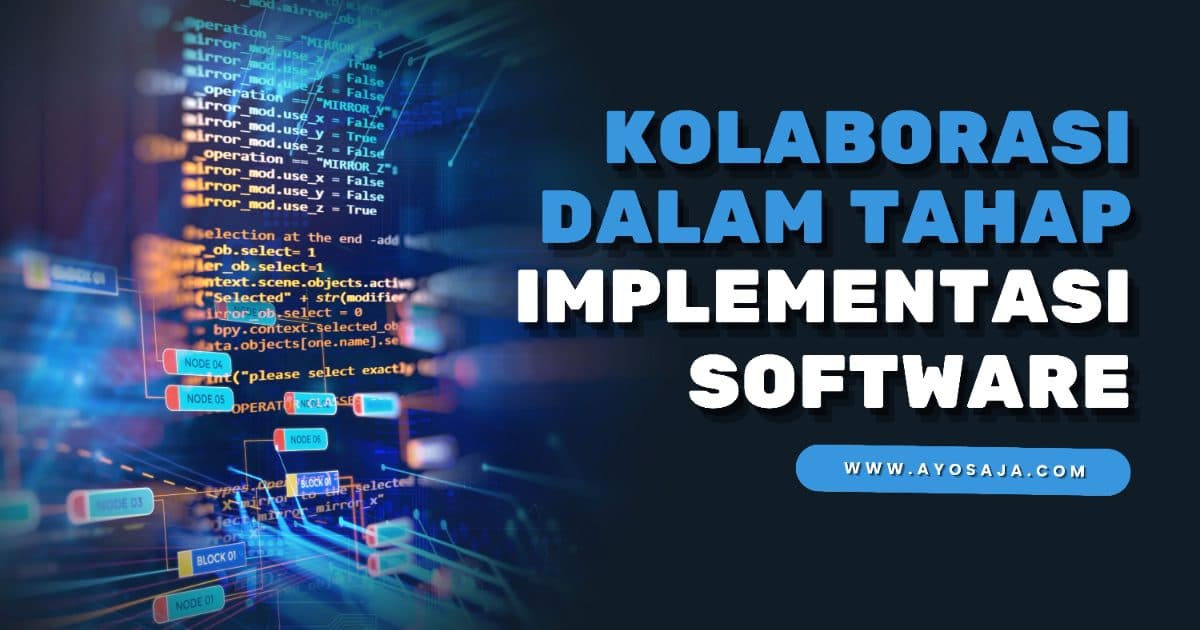 Ayosaja, Ayosaja Digital, Ayosaja Batam, Ayosaja Software House, Ayosaja Creative Agency, Ayosaja Usaha Digital, Implementasi