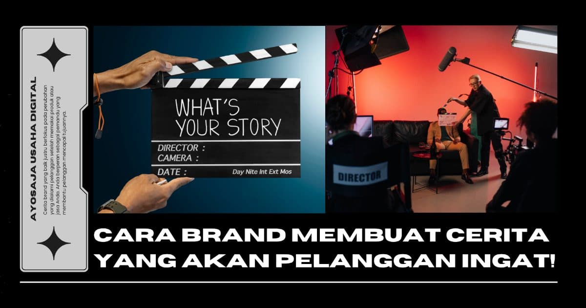pelanggan, produk, cerita, brand, Ayosaja, Ayosaja Digital Media, Ayosaja Batam, Ayosaja Creative Agency, Ayosaja Usaha Digi